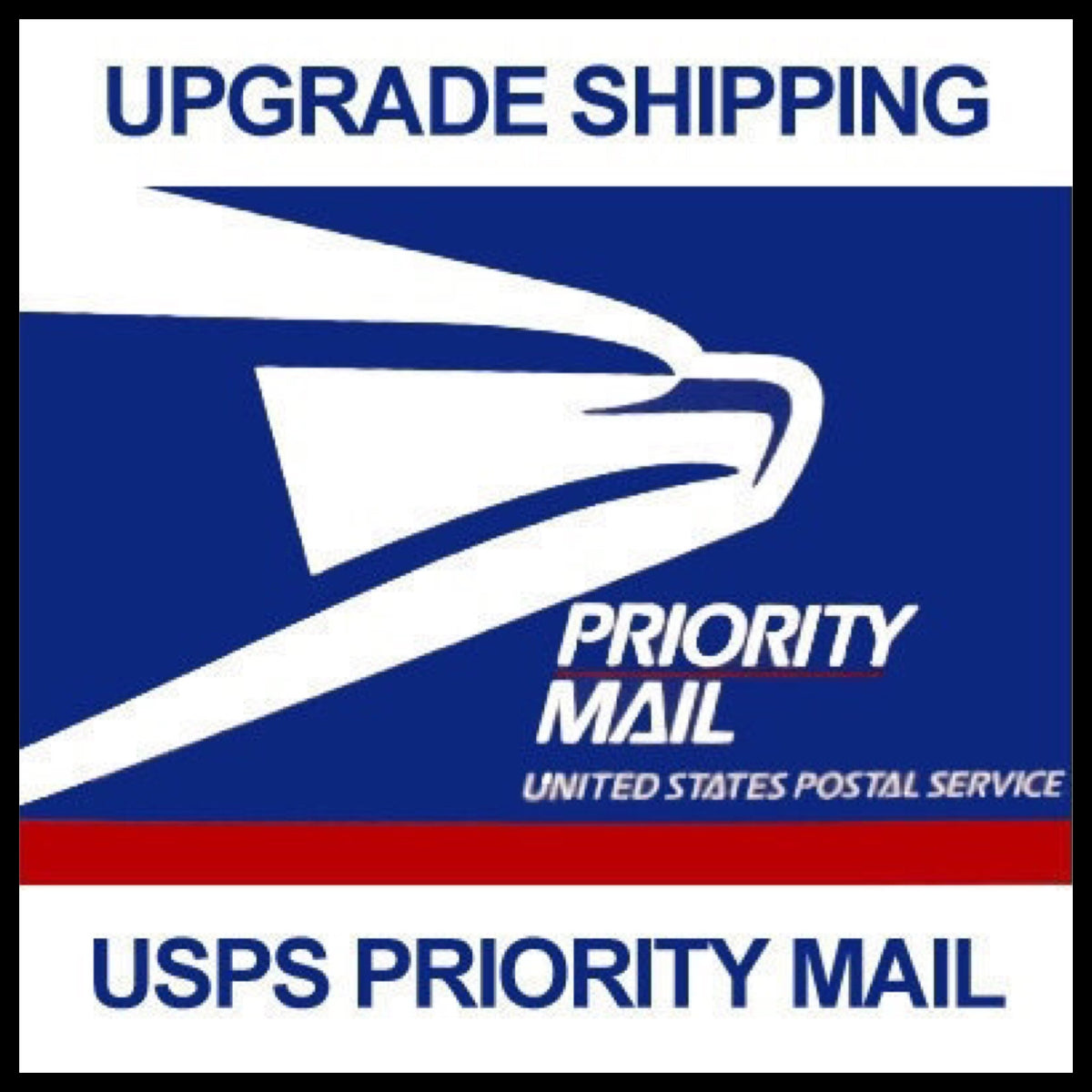 UNITED STATES  PRIORITY MAIL UPGRADE
